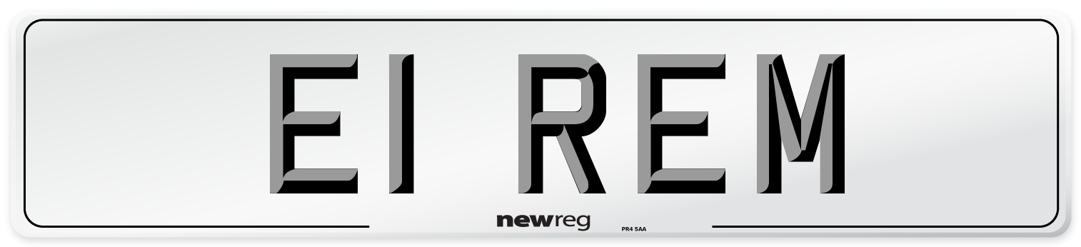 E1 REM Number Plate from New Reg